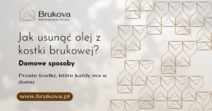 Jak usunąć olej z kostki brukowej? Porady Brukova – ‘Domowe sposoby’ oraz ‘Proste środki, które każdy ma w domu’; elegancka grafika z motywem linii i logotypem, utrzymana w jasnej kolorystyce.