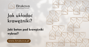 Grafika informacyjna promująca poradnik brukowy na stronie www.brukova.pl. Na jasnym, subtelnie rozmytym tle widnieje duży, czarny napis: "Jak układać krawężniki? Jaki beton pod krawężniki wybrać?". W lewym górnym rogu znajduje się logo producenta Brukova z dopiskiem "Indywidualny design", a w lewym dolnym rogu brązowy przycisk z adresem witryny. Prawą stronę grafiki zdobi nowoczesny, geometryczny wzór w miedzianym odcieniu, przypominający połączone zarysy domków lub trójwymiarowe bryły elementów brukowych.